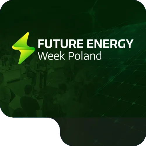 波兰华沙未来能源周 Future Energy Week Poland 现场