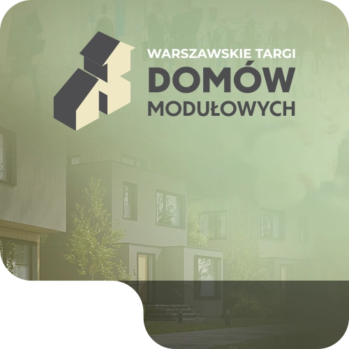 波兰华沙模块化住宅展 Warszawskie Targi Dom&oacute;w Modułowych 现场